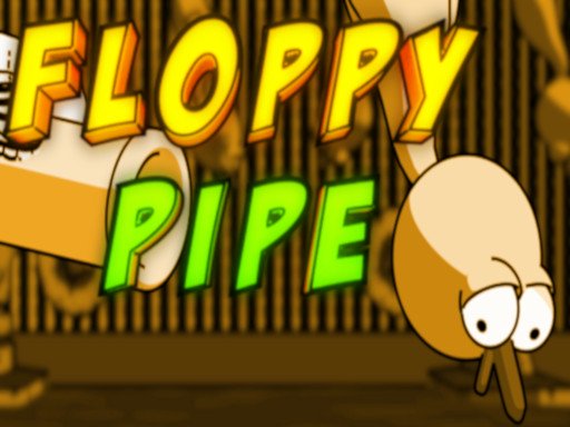 Floppy Pipe Online
