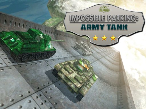 Impossible Parking : Army Tank Online