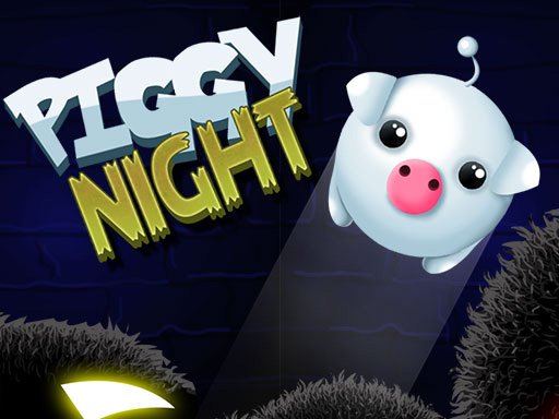 Piggy Night Online